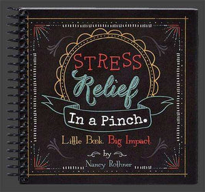 Stress Relief in A Pinch Book